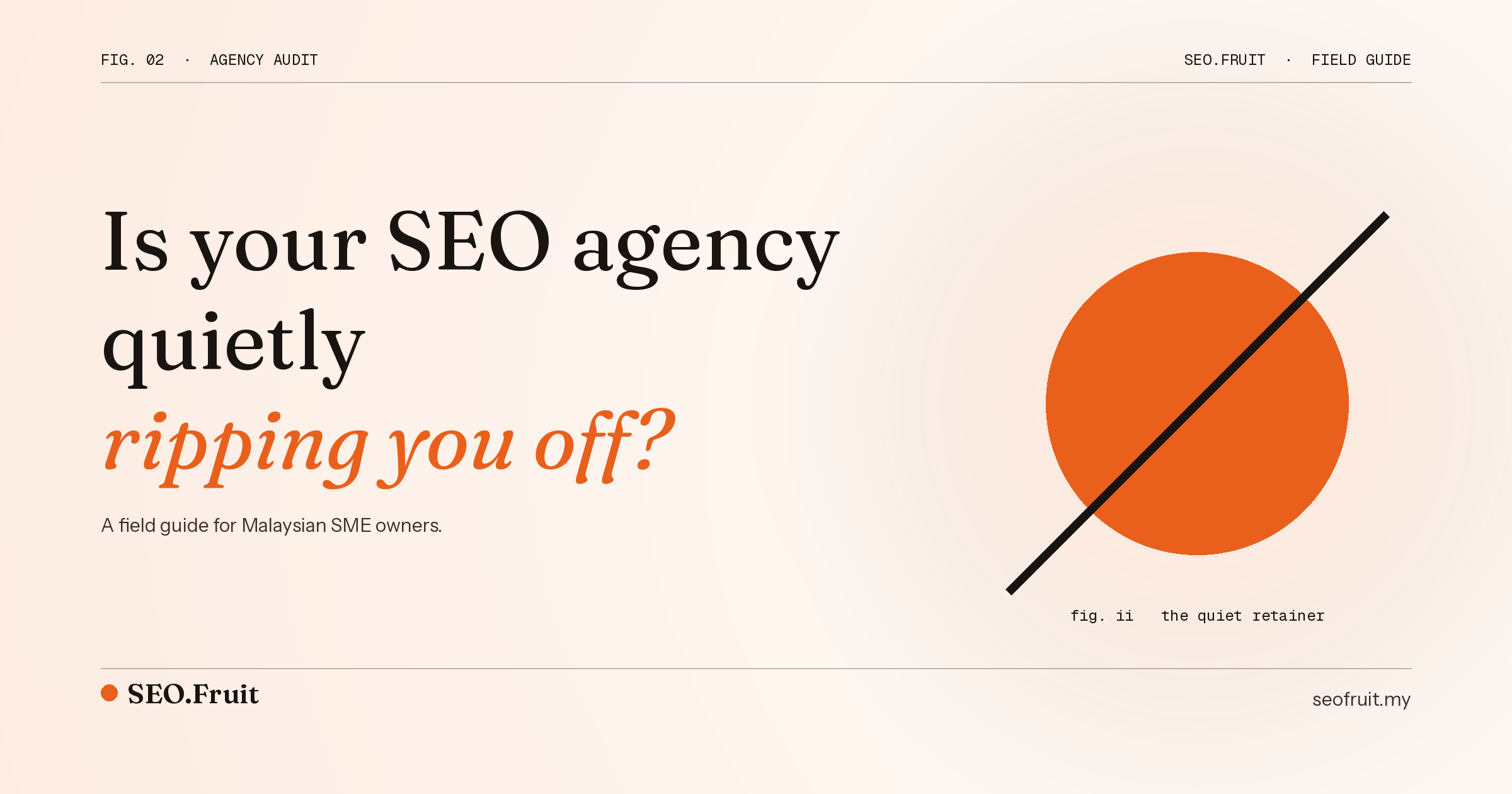 Ledger-style diagram comparing red flags against good signs when auditing a Malaysian SEO agency, by SEO.Fruit